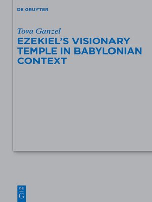 cover image of Ezekiel's Visionary Temple in Babylonian Context